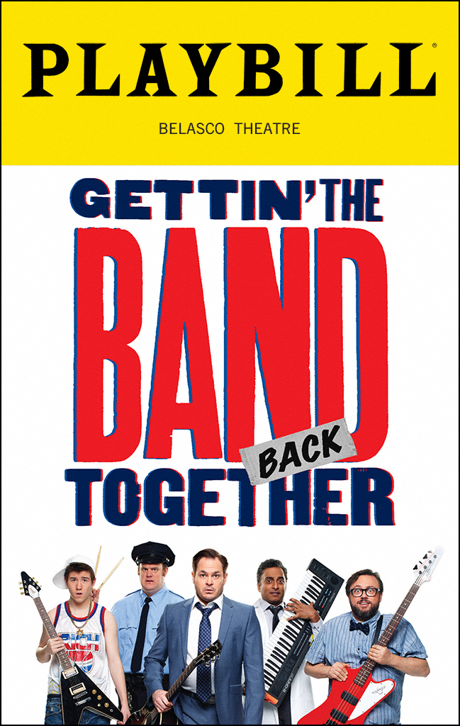 Gettin' the Band Back Together Playbill - Opening Night